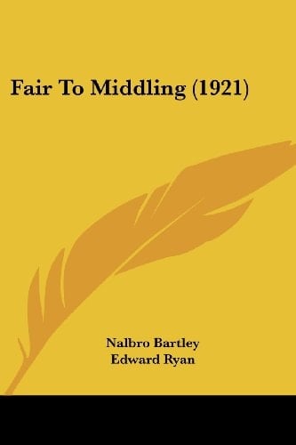 Fair To Middling (1921)