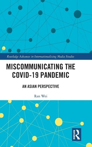 Miscommunicating the COVID-19 Pandemic An Asian Perspective