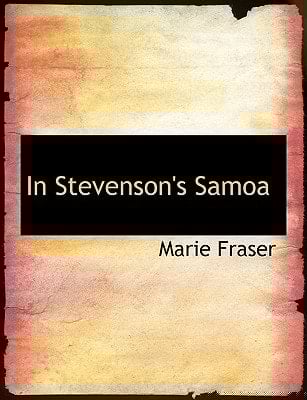 In Stevenson's Samoa (Large Print Edition)
