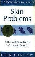 Skin Problems: Safe Alternatives Without Drugs (Thorsons Natural Health)