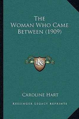 The Woman Who Came Between (1909)