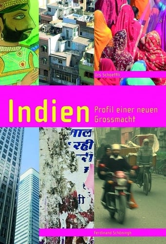 Indien Profil einer neuen Grossmacht
