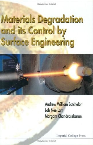 Materials Degradation and Its Control by Surface Engineering
