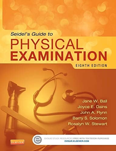 Seidel's Guide to Physical Examination: An Interprofessional Approach (Mosby's Guide to Physical Examination)