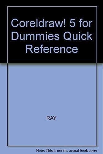 CorelDRAW! 5 for Dummies Quick Reference