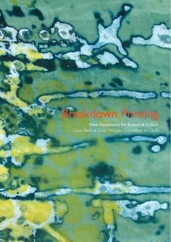 Breakdown Printing New Dimensions for Texture & Colour