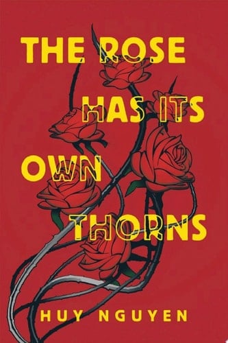 The Rose Has Its Own Thorns