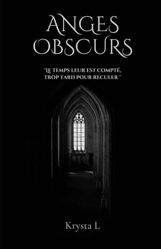 Anges obscurs (French Edition)