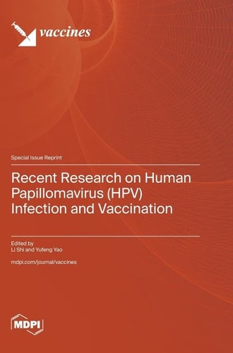 Recent Research on Human Papillomavirus (HPV) Infection and Vaccination
