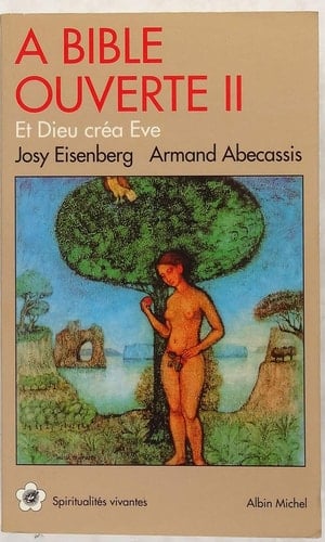 A Bible ouverte Tome 2, Et Dieu créa Eve