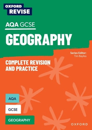 Oxford Revise AQA GCSE Geography: Oxford Revise AQA GCSE Geography