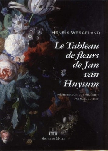 Le tableau de fleurs de Jan van Huysum poème