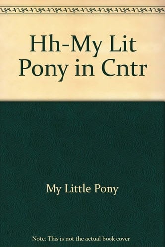 My Lit Pony in Cntr