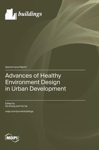 Advances of Healthy Environment Design in Urban Development