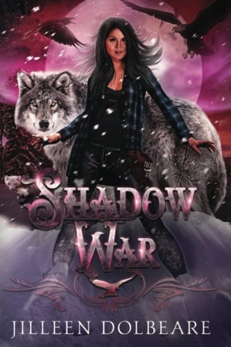 Shadow War An Alaskan Folklore Urban Fantasy