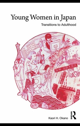 Young women in Japan: transitions to adulthood