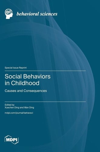Social Behaviors in Childhood Causes and Consequences