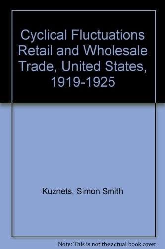 Cyclical Fluctuations Retail and Wholesale Trade, United States, 1919-1925