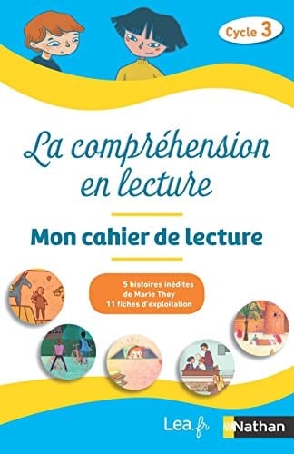 La compréhension en lecture Cycle 3 Mon cahier de lecture Pack en 5 exemplaires