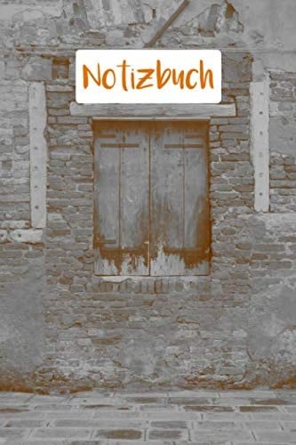 Notizbuch: Notizheft, Motiv: Hauswand mit Fenster (German Edition)