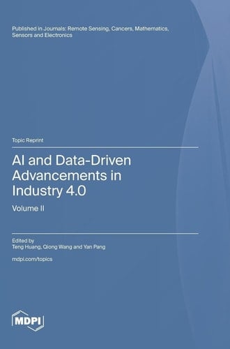 AI and Data-Driven Advancements in Industry 4.0 Volume II