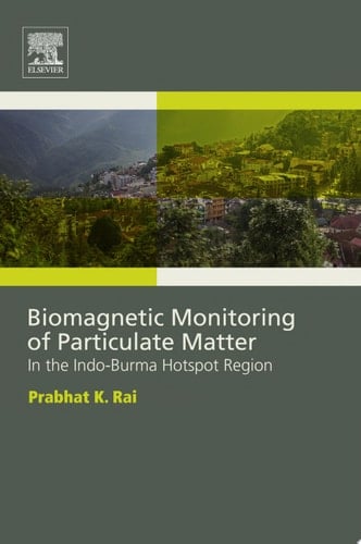 Biomagnetic Monitoring of Particulate Matter In the Indo-Burma Hotspot Region