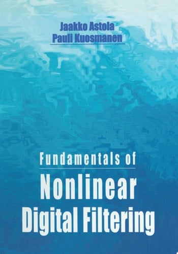 Fundamentals of Nonlinear Digital Filtering