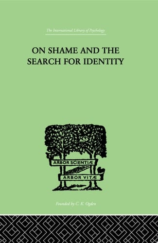 On Shame And The Search For Identity