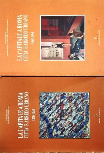 La Capitale a Roma: Città e arredo urbano (Italian Edition)