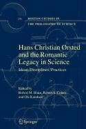Hans Christian Ørsted and the Romantic Legacy in Science