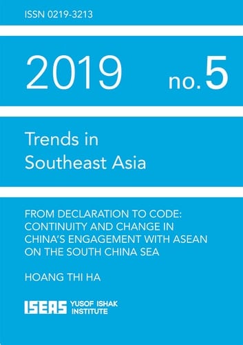 From Declaration to Code Continuity and Change in China's Engagement with ASEAN on the South China Sea