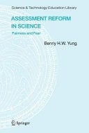 Assessment Reform in Science Fairness and Fear