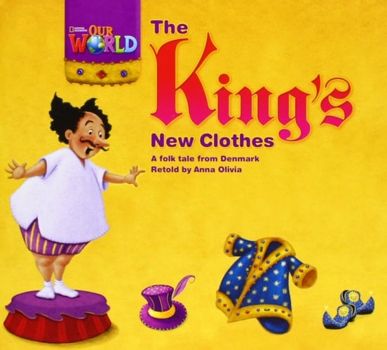 Our World Readers: the King's New Clothes British English