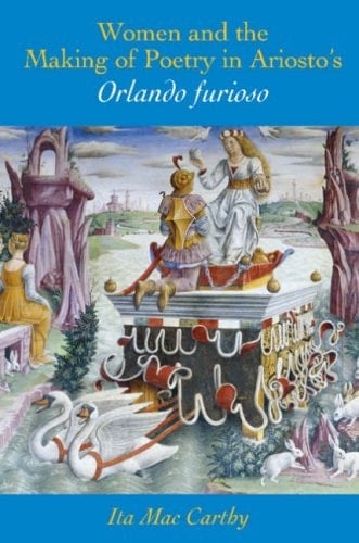Women and the Making of Poetry in Ariosto's Orlando Furioso