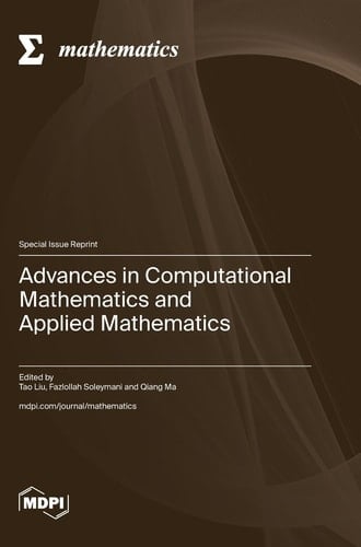 Advances in Computational Mathematics and Applied Mathematics