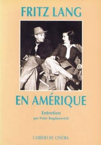 Fritz Lang en Amérique entretien