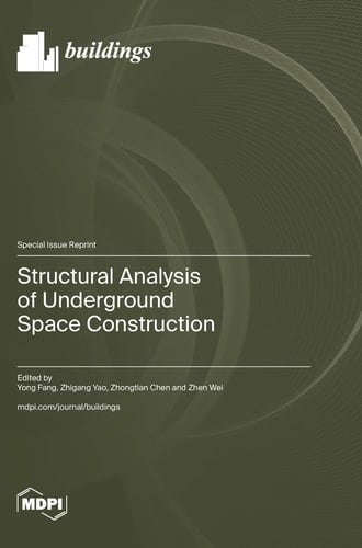 Structural Analysis of Underground Space Construction