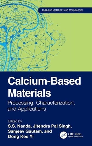 Calcium-Based Materials Processing, Characterization, and Applications
