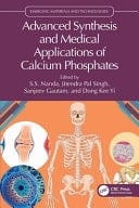 Advanced Synthesis and Medical Applications of Calcium Phosphates