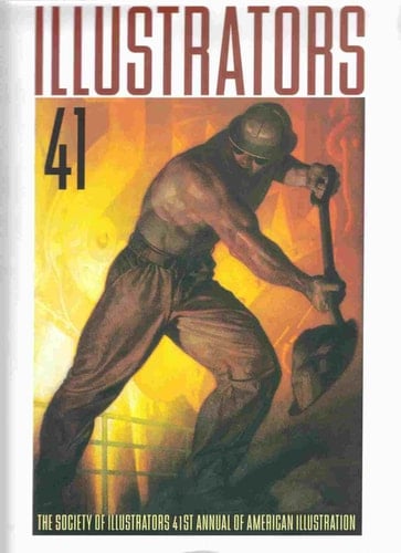 Illustrators The Society of Illustrators' Annual of American Illustration. edited by Jill Bossert