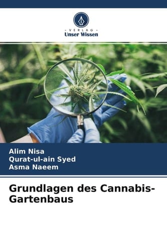 Grundlagen des Cannabis-Gartenbaus (German Edition)