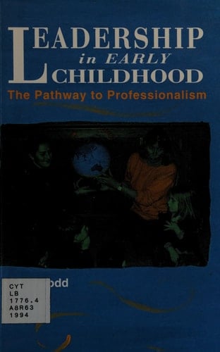 Leadership in Early Childhood The Pathway to Professionalism
