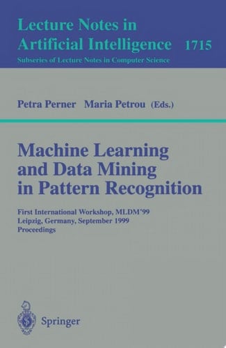 Machine Learning and Data Mining in Pattern Recognition