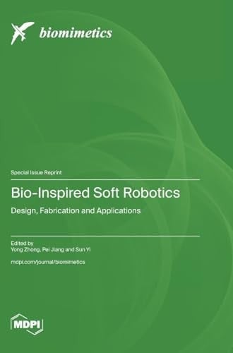 Bio-Inspired Soft Robotics Design, Fabrication and Applications