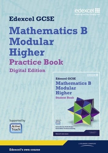 Edexcel GCSE Mathematics B Modular Higher Practice book