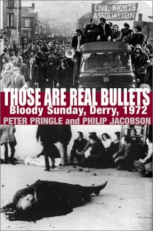Those are Real Bullets Bloody Sunday, Derry, 1972
