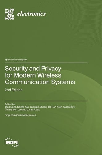 Security and Privacy for Modern Wireless Communication Systems 2nd Edition