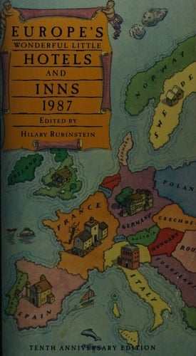 Europe's Wonderful Little Hotels & Inns, 1987