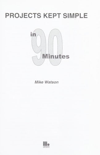 Projects Kept Simple in 90 Minutes