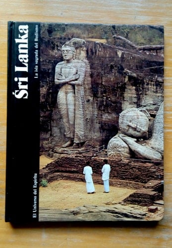 Śri Lanka la isla sagrada del budismo